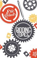 Eric Rodwell's Bidding Topics