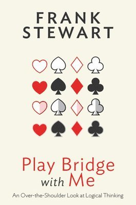 Frank Stewart - Play Bridge with Me: An Over the Shoulder Look at Logical Thinking, Häftad. Tillgänglighet: Lägg i varukorg