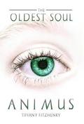 The Oldest Soul - Animus