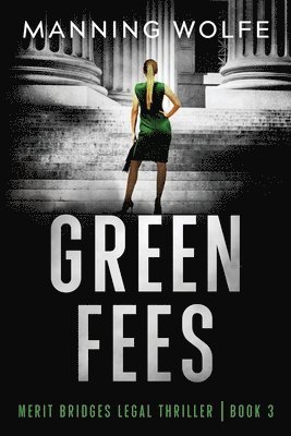Manning Wolfe - Green Fees, Häftad