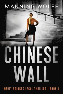 Manning Wolfe - Chinese Wall, Häftad