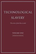 Technological Slavery Volume 1