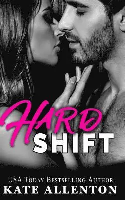 Kate Allenton - Hard Shift, Häftad. Tillgänglighet: Lägg i varukorg