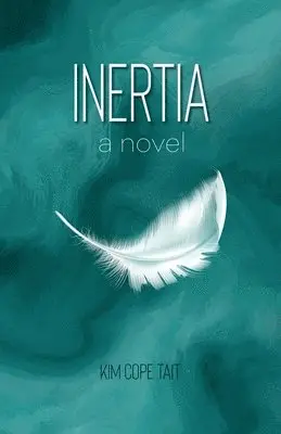 Kim Cope Tait - Inertia, Häftad. Tillgänglighet: Lägg i varukorg
