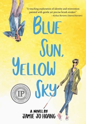 Jamie Jo Hoang - Blue Sun, Yellow Sky, Inbunden