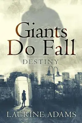 Laurine Adams - Giants Do Fall, Häftad. Tillgänglighet: Lägg i varukorg