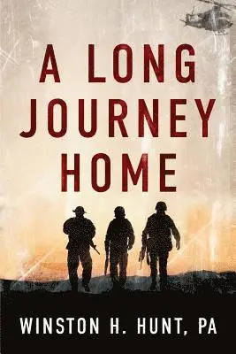 Winston H. Hunt - A Long Journey Home, Häftad. Tillgänglighet: Lägg i varukorg