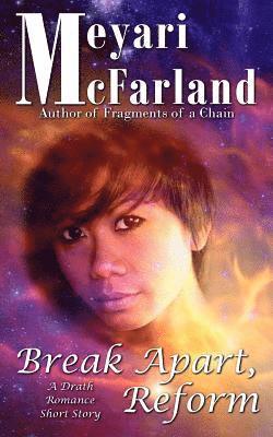 Meyari McFarland - Break Apart, Reform, Häftad