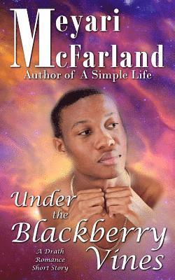 Meyari McFarland - Under the Blackberry Vines, Häftad