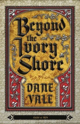 Dane Vale - Beyond the Ivory Shore, Häftad