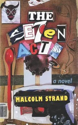 Malcolm Strand - The Seven Acts, Häftad. Tillgänglighet: Lägg i varukorg