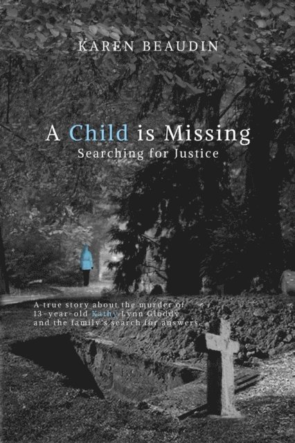 Karen Beaudin - Child is Missing, E-bok