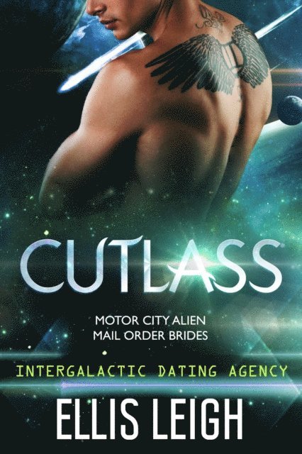 Ellis Leigh - Cutlass: Intergalactic Dating Agency, E-bok. Tillgänglighet: Lägg i varukorg