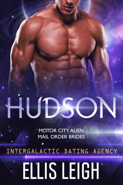 Ellis Leigh - Hudson: Intergalactic Dating Agency, E-bok. Tillgänglighet: Lägg i varukorg