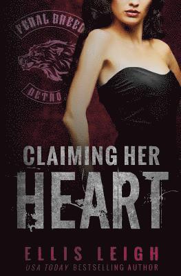 Ellis Leigh - Claiming Her Heart, Häftad. Tillgänglighet: Lägg i varukorg