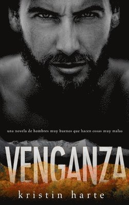 Kristin Harte - Venganza, Inbunden