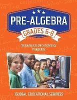Iglobal Educational Services - Pre-Algebra: Grades 6-8: Measures of Central Tendency and Probability, Häftad. Tillgänglighet: Lägg i varukorg