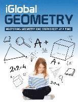 Iglobal Educational Services - iGlobal Geometry: Practice Workbook, Häftad. Tillgänglighet: Lägg i varukorg