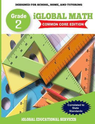 Iglobal Educational Services - iGlobal Math, Grade 2 Common Core Edition: Power Practice for School, Home, and Tutoring, Häftad. Tillgänglighet: Lägg i varukorg