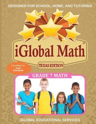 Iglobal Educational Services - iGlobal Math, Grade 7 Texas Edition: Power Practice for School, Home, and Tutoring, Häftad. Tillgänglighet: Lägg i varukorg