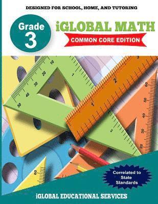 Iglobal Educational Services - iGlobal Math, Grade 3 Common Core Edition: Power Practice for School, Home, and Tutoring, Häftad. Tillgänglighet: Lägg i varukorg