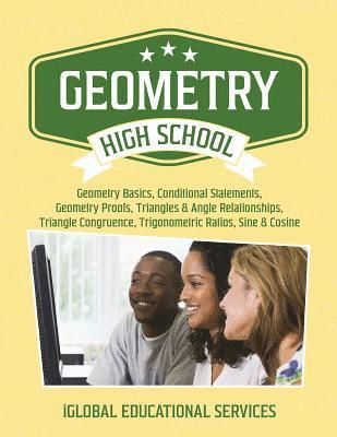 Iglobal Educational Services - Geometry: High School Math Tutor Lesson Plans: Geometry Basics, Conditional Statements, Geometry Proofs, Triangles & Angle Relat, Häftad. Tillgänglighet: Lägg i varukorg