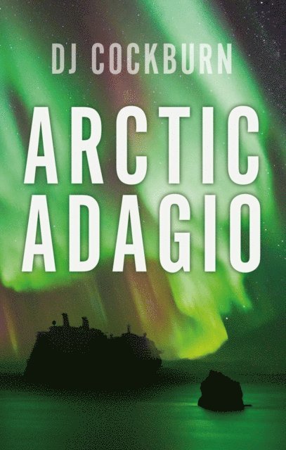 DJ Cockburn - Arctic Adagio, E-bok