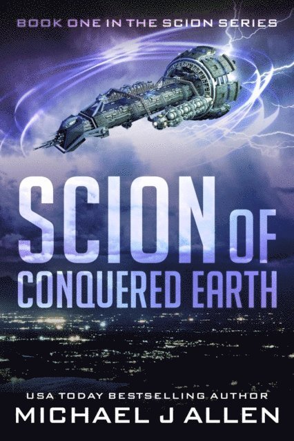 Michael J Allen - Scion of Conquered Earth, E-bok
