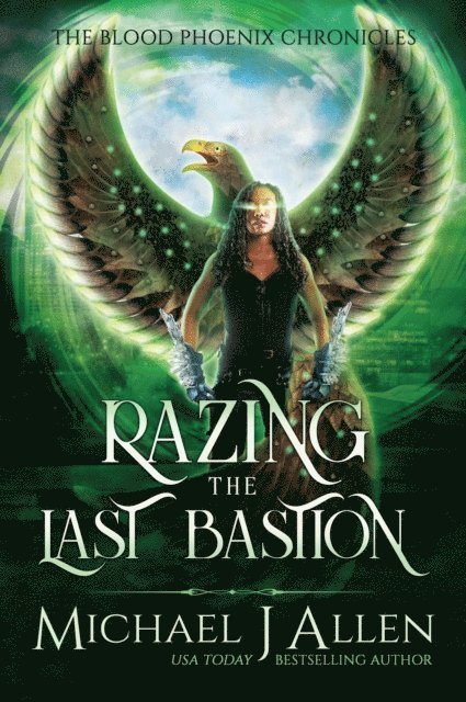 Michael J Allen - Razing the Last Bastion, E-bok