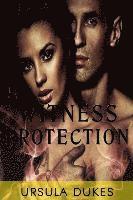 Ursula Dukes - Witness Protection, Häftad