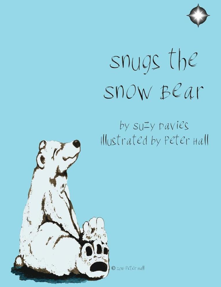 Suzy Davies - Snugs The Snow Bear, Häftad