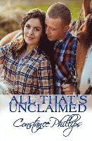 Constance Phillips - All That's Unclaimed, Häftad