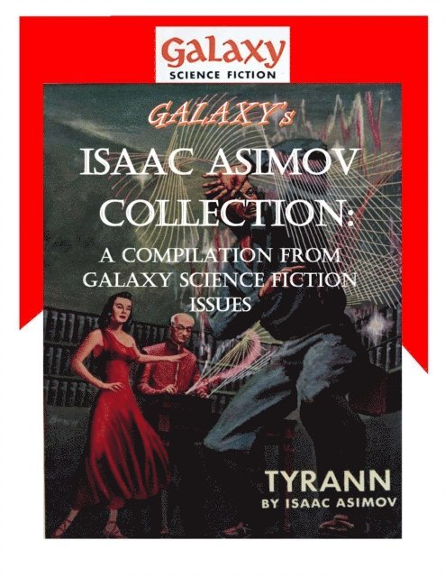 Isaac Asimov, MDP Publishing - Galaxy's Isaac Asimov Collection Volume 1, E-bok