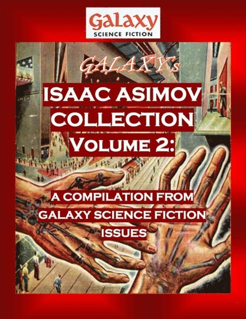 Isaac Asimov, MDP Publishing - Galaxy's Isaac Asimov Collection Volume 2, E-bok