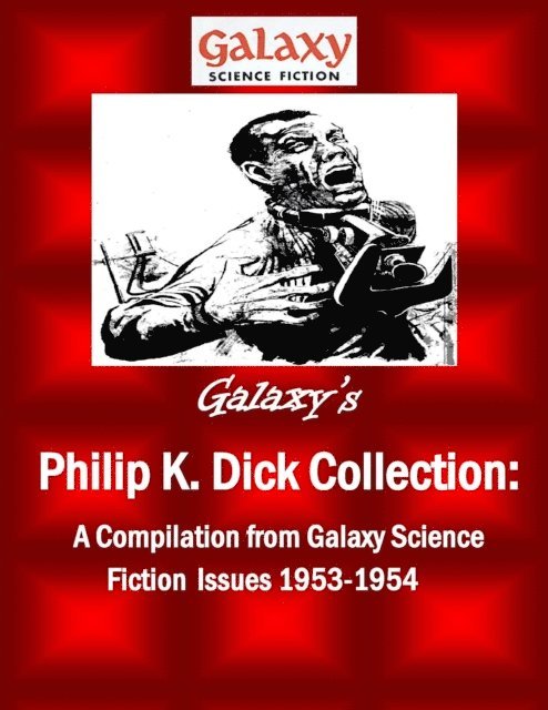 Philip K. Dick, MDP Publishing - Galaxy's Philip K Dick Collection, E-bok