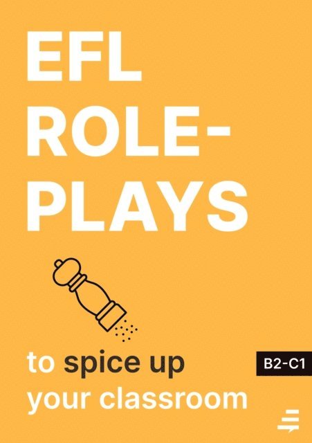Step By Step Publishing - EFL Role Plays to Spice Up Your Classroom, E-bok