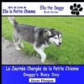 La Journe Charge de la Petite Chienne (Doggy's Busy Day)