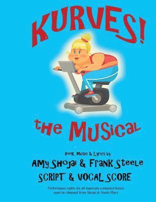 Amy Shojai, Frank Steele - Kurves, The Musical, Häftad. Tillgänglighet: Lägg i varukorg