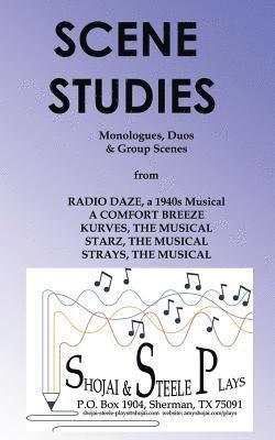 Amy Shojai - Scene Studies: Monologues, Duos & Group Scenes: from A COMFORT BREEZE; KURVES, THE MUSICAL; STARZ, THE MUSICAL; STRAYS, THE MUSICAL, Häftad. Tillgänglighet: Lägg i varukorg