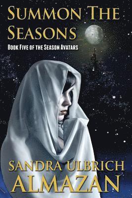 Sandra Ulbrich Almazan - Summon the Seasons, Häftad. Tillgänglighet: Lägg i varukorg