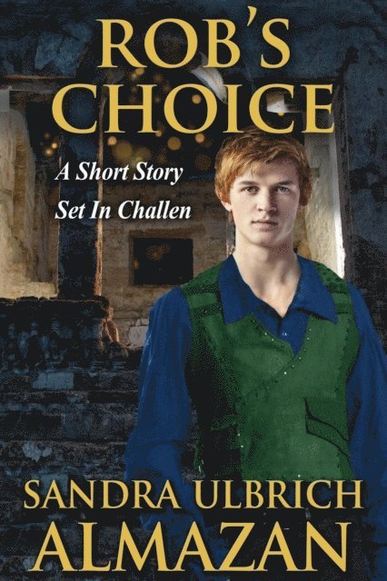 Sandra Ulbrich Almazan - Rob's Choice, E-bok. Tillgänglighet: Lägg i varukorg