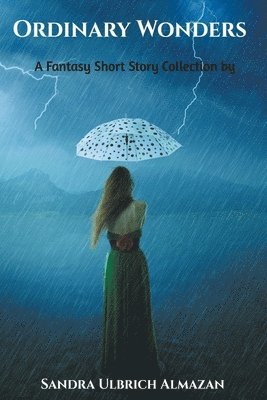 Sandra Ulbrich Almazan - Ordinary Wonders, Häftad. Tillgänglighet: Lägg i varukorg