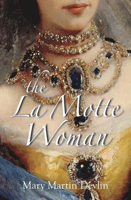 Mary Martin Devlin - La Motte Woman, Häftad