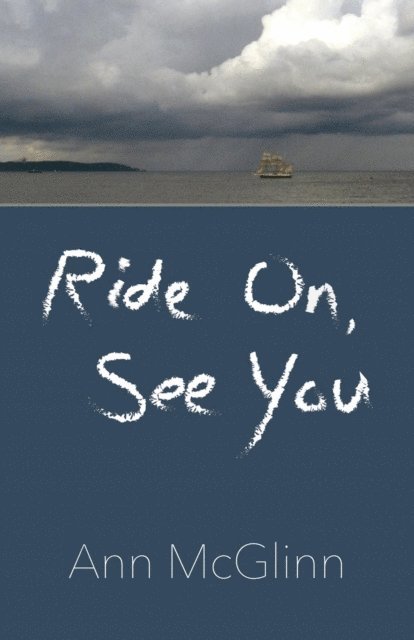 Ann McGlinn - Ride On, See You, E-bok