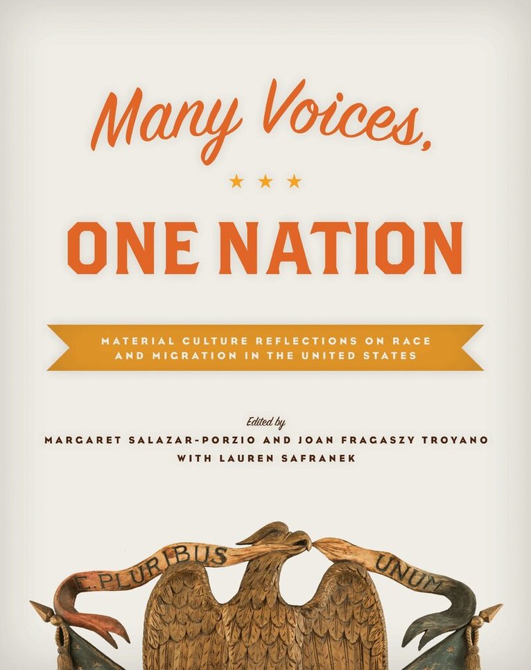 Margaret Salazar-Porzio, Joan Fragaszy Troyano, Lauren Safranek - Many Voices, One Nation, Inbunden. Tillgänglighet: Lägg i varukorg