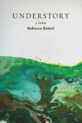 Rebecca Rotert - Understory, Häftad. Tillgänglighet: Lägg i varukorg