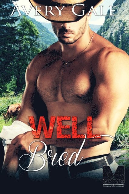 Avery Gale - Well Bred, E-bok