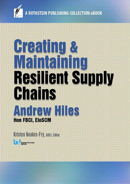 EIoSCM Andrew Hiles, Hon FBCI, ABCI Kristen Noakes-Fry - Creating and Maintaining Resilient Supply Chains, E-bok