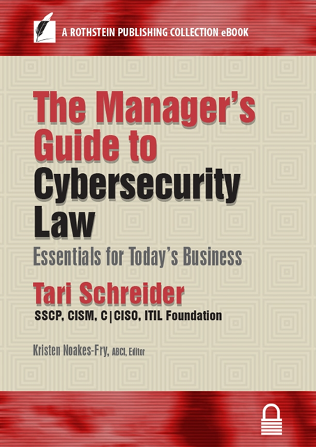 ITIL Foundation Tari Schreider, SSCP, CISM, C, CISO - Manager's Guide to Cybersecurity Law, E-bok