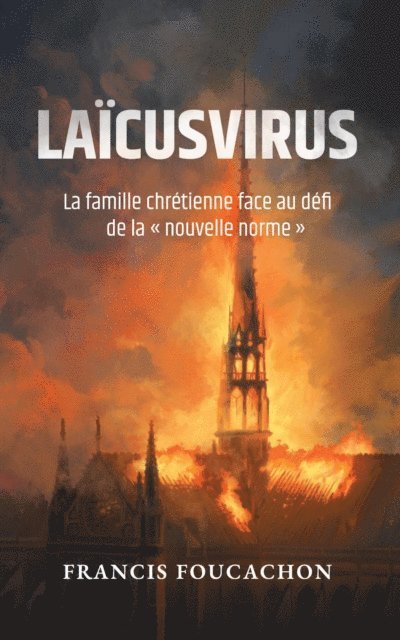 Francis Foucachon - Laïcusvirus, E-bok